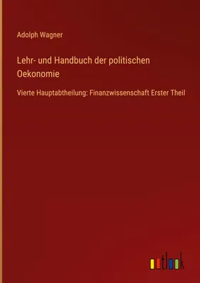 Produktbild von Lehr- und Handbuch der politischen Oekonomie