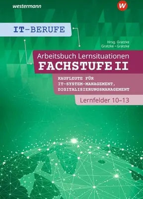 Image de IT-Berufe Fachstufe II / Lernfelder 10-13: Arbeitsheft
