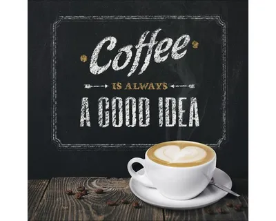 Produktbild von Glasbild A Good Idea mit Schriftzug Coffee is always a good idea 50x50 cm