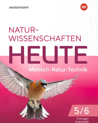 Produktbild von Naturwissenschaften Heute 5 / 6. Arbeitsheft. Für Gymnasien in Thüringen