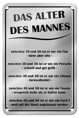 Produktbild von Blechschild Spruch 12x18cm das Alter des Mannes