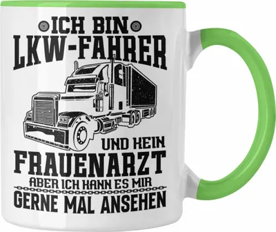 Produktbild von Trendation - LKW Fahrer Tasse Geschenk Lustiger Spruch Geschenkidee für Männer LKW Fahren (Grün)