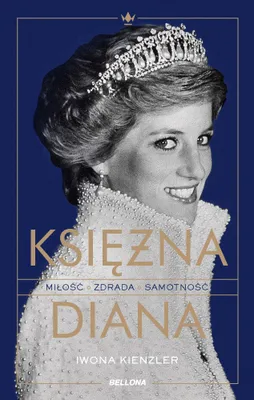 Obrázok produktu pre Księżna Diana. Miłość, zdrada, samotność