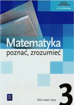 Immagine prodotto di Matematyka poznac zrozumiec 3 Zbior zadan Zakres podstawowy