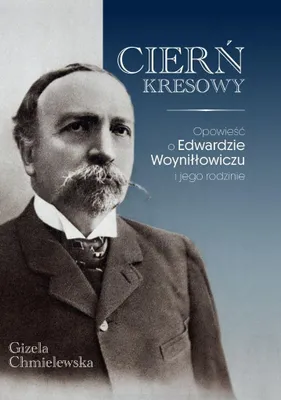 Immagine prodotto di Opowieść o Edwardzie Cierń Kresowy Gizela Chmielewska