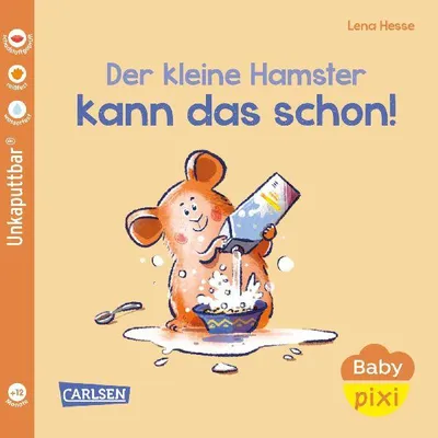 Produktbild von Baby Pixi (unkaputtbar) 151: Der kleine Hamster kann das schon!