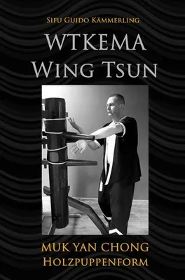 Produktbild von WTKEMA Wing Tsun - Muk Yan Chong Holzpuppenform