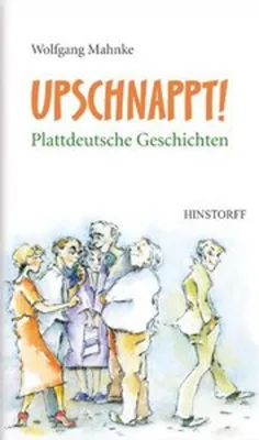 Image de Upschnappt! Plattdeutsche Geschichten