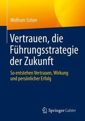Produktbild von Vertrauen, die Führungsstrategie der Zukunft