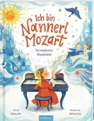 Produktbild von Ich bin Nannerl Mozart - Das vergessene Wunderkind