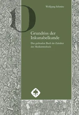 Obrázek produktu pro Grundriss der Inkunabelkunde