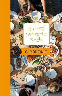 Produktbild von Bukiet dobrych myśli - o rodzinie