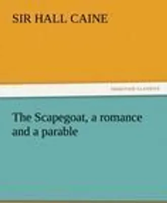 Produktbild von The Scapegoat, a romance and a parable
