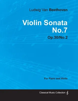 Produktbild von Klaviersonate Nr. 7, Op. 30, Nr. 2 – für Klavier und Violine