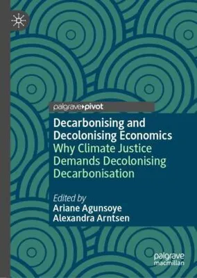 Produktbild von Decarbonising and Decolonising Economics