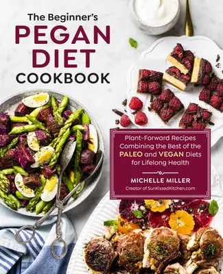 Produktbild von The Beginner's Pegan Diet Cookbook