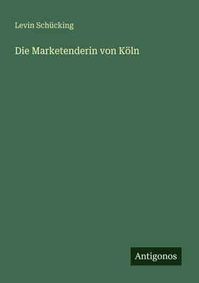 Produktbild von Die Marketenderin von Köln