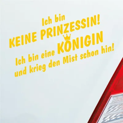 Produktbild von Auto Aufkleber Ich bin keine Prinzessin! ich bin eine Königin Krone 19x9 cm Gelb Sticker Heckscheibenaufkleber