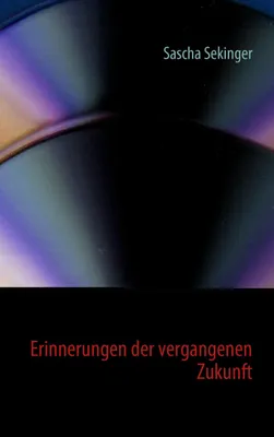 Produktbild von Erinnerungen der vergangenen Zukunft