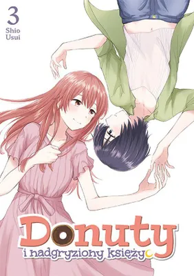 Zdjęcie produktu dla Donuty i nadgryziony księżyc. Tom 3