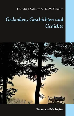 Produktbild von Gedanken, Geschichten und Gedichte