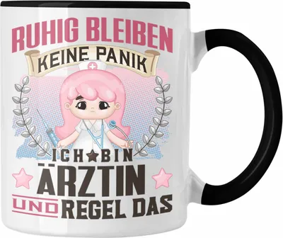 Produktbild von Trendation - Ärztin Tasse Geschenk Lustiger Spruch Frauen Ruhig Bleiben Ärztin Krankenhaus Geschenkidee (Schwarz)