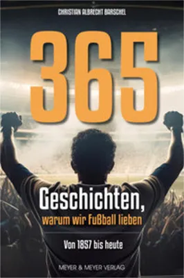 Obrázok produktu pre 365 Geschichten, warum wir Fußball lieben