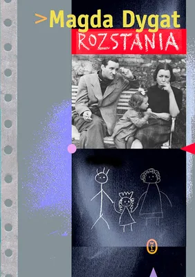 Zdjęcie produktu dla Książka Rozstania Magdy Dygat-Dudzińskiej o historii rodzinnej