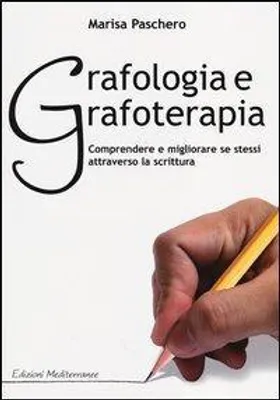 Produktbild von Paschero, M: Grafologia e grafoterapia. Comprendere e miglio