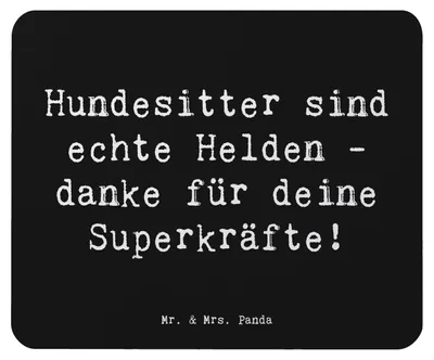 Produktbild von Mr. & Mrs. Panda Mauspad Spruch Hundesitter Helden - Schwarz - Geschenk, Besondere Aufmerksamkeit, Danke sagen, pc mousepad, mousematte, Geschenkideen, Mouse Pad