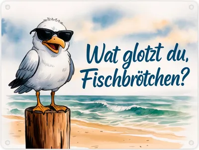 Produktbild von Wat glotzt du, Fischbrötchen? Möwe mit Sonnenbrille Metallschild in 15x20 cm