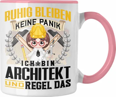 Produktbild von Trendation - Architekt Tasse Geschenk Lustiger Spruch Männer Ruhig Bleiben Architekten Geschenkidee (Rosa)