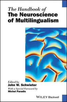 Image de The Handbook of the Neuroscience of Multilingualism