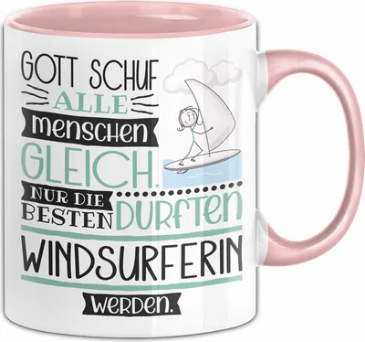 Produktbild von Windsurferin Geschenk Becher Tasse Gott Schuf Alle Menschen Gleich Nur Die Besten Durfeten Windsurferin Werden Geschenkidee Lustig (Rosa)