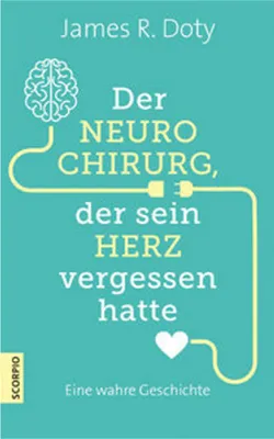 Produktbild von Der Neurochirurg, der sein Herz vergessen hatte