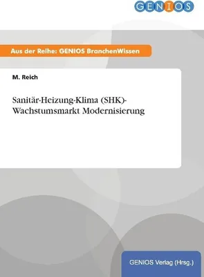 Produktbild von Sanitär-Heizung-Klima (SHK)- Wachstumsmarkt Modernisierung