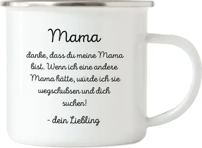 Produktbild von Mama Danke dass du meine Mama bist Emaille Tasse Geschenk Muttertag Lustig Familie