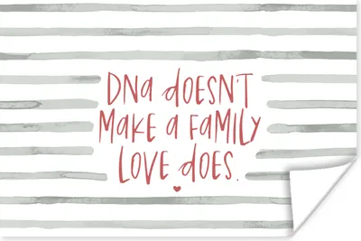 Produktbild von MuchoWow® Poster Zitate - Die DNA macht noch keine Familie - Sprichwörter 60x40 cm - Schlafzimmerdekoration