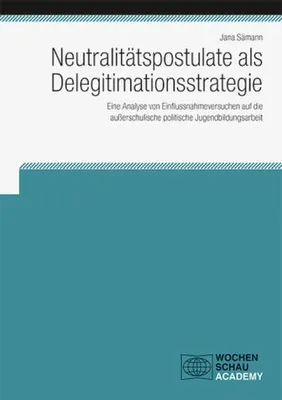 Immagine prodotto di Neutralitätspostulate als Delegitimationsstrategie