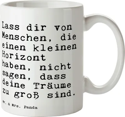 Produktbild von Mr. & Mrs. Panda Kaffeebecher Lass dir von Menschen,... - Weiß - Geschenk, Träume, Sprüche, Weisheit, Tasse, Spruch Weisheiten Zitate Lustig Worte, Abenteuer, Trinkbecher