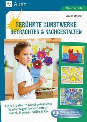 Obrázok produktu pre Berühmte Kunstwerke betrachten & nachgestalten