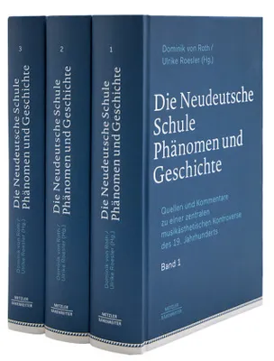 Produktbild von Die Neudeutsche Schule Phänomen und Geschichte, Band 1-3