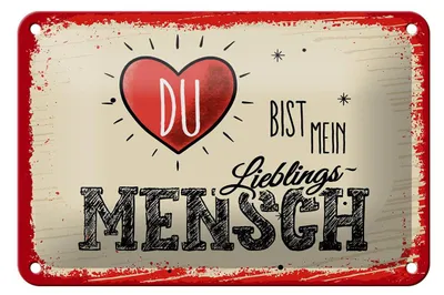 Produktbild von Blechschild Spruch Du bist Mein Herz Lieblingsmensch 18x12cm Schild