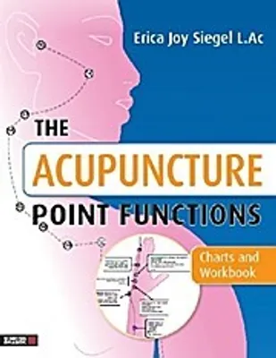 Produktbild von The Acupuncture Point Functions Charts and Workbook