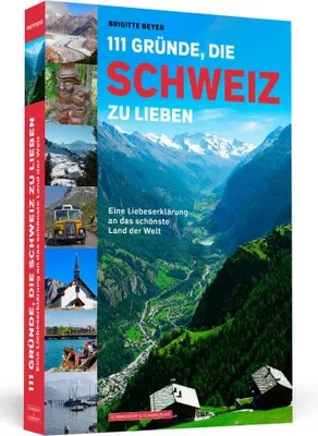 Produktbild von 111 Gründe, die Schweiz zu lieben