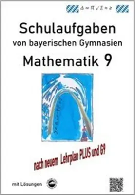 Obrázek produktu pro VERLAG: DURCHBLICKER VERLAG Mathematik 9 Schulaufgaben (G9, LehrplanPLUS) von bayerischen Gymnasien mit Lösungen