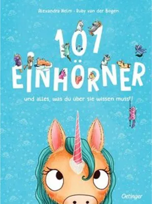 Produktbild von 101 Einhörner und alles, was du über sie wissen musst!