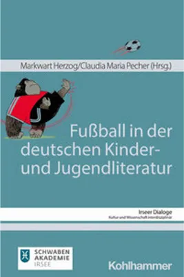 Obrázek produktu pro Fußball in der deutschen Kinder- und Jugendliteratur