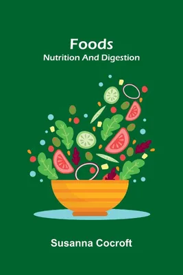 Produktbild von Foods; nutrition and digestion