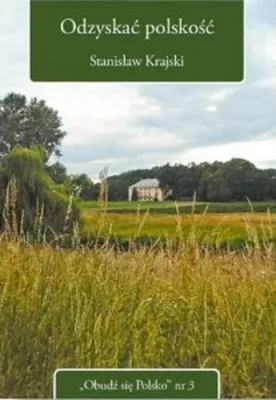 Immagine prodotto di Odzyskać polskość - Książka o patriotyzmie
